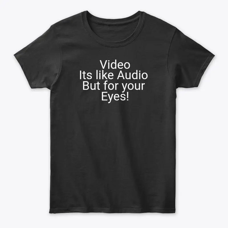 Video, Its Like Audio